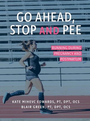 cover image of Go Ahead, Stop and Pee